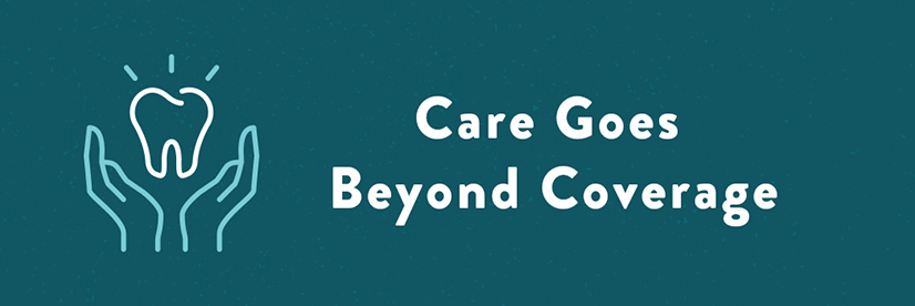 Care Goes Beyond Coverage Banner